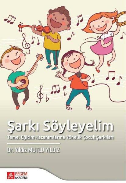 KolektifÇocuk Hobi & Müzik KitaplarıŞarkı Söyleyelim