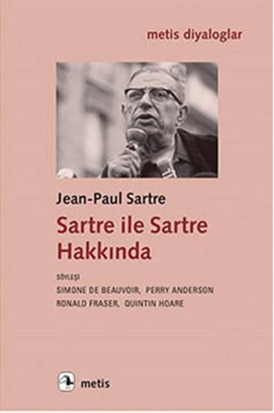 Ronald FraserSöyleşiSartre ile Sartre Hakkında