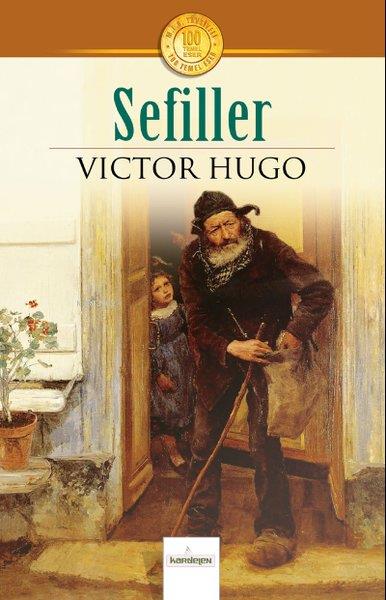 Victor HugoDünya KlasikleriSefiller - 100 Temel Eser