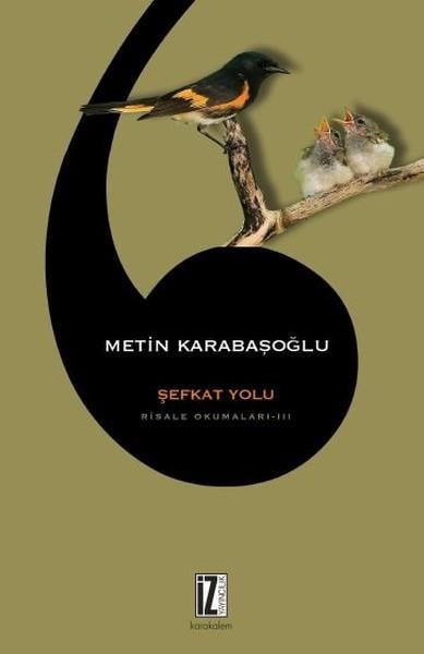 Metin KarabaşoğluDiğerŞefkat Yolu-Risale Okumaları 3