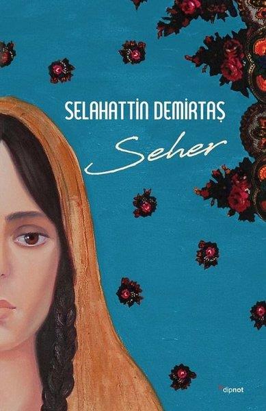 Selahattin DemirtaşHikaye (Öykü) KitaplarıSeher