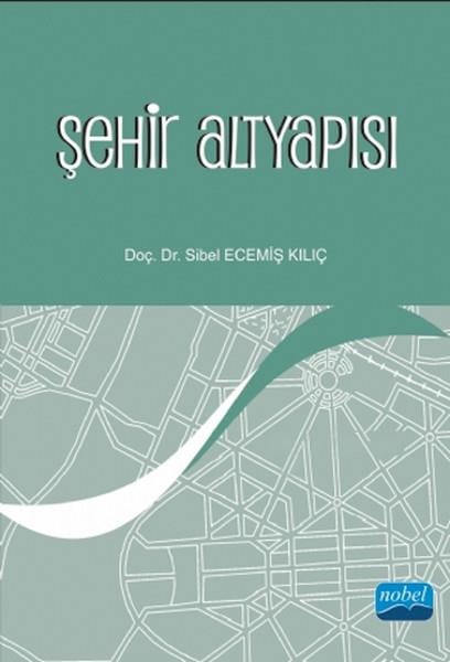 Sibel Ecemiş KılıçKentleşme ve Modernleşme KitaplarıŞehir Altyapısı