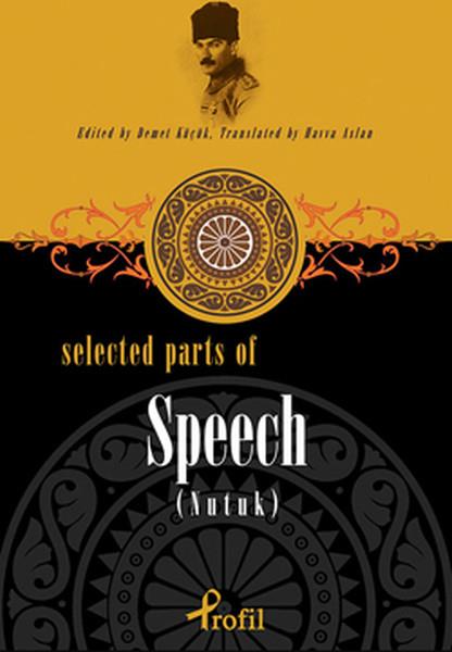 Demet KüçükMustafa Kemal Atatürk KitaplarıSelected Parts Of Speech (Nutuk)