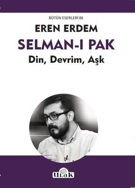 Eren Erdemİslami Araştırma ve İnceleme KitaplarıSelman-ı Pak
