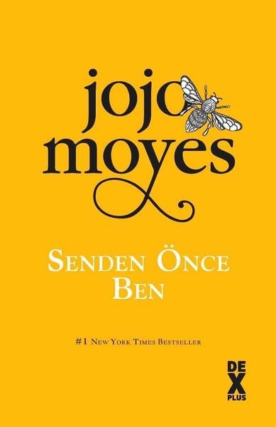 Jojo MoyesAşk Kitapları & Aşk RomanlarıSenden Önce Ben