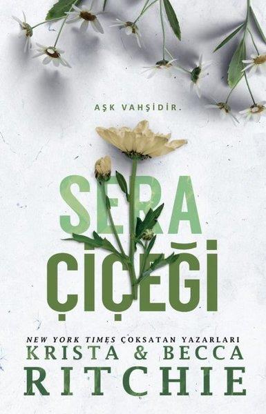 Becca RitchieAşk Kitapları & Aşk RomanlarıSera Çiçeği