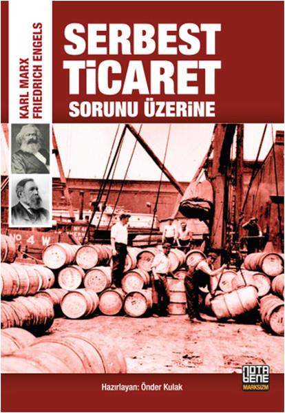 Canis Döşemeci BaşsüllüAraştırma & İnceleme & Kuram KitaplarıSerbest Ticaret Sorunu Üzerine