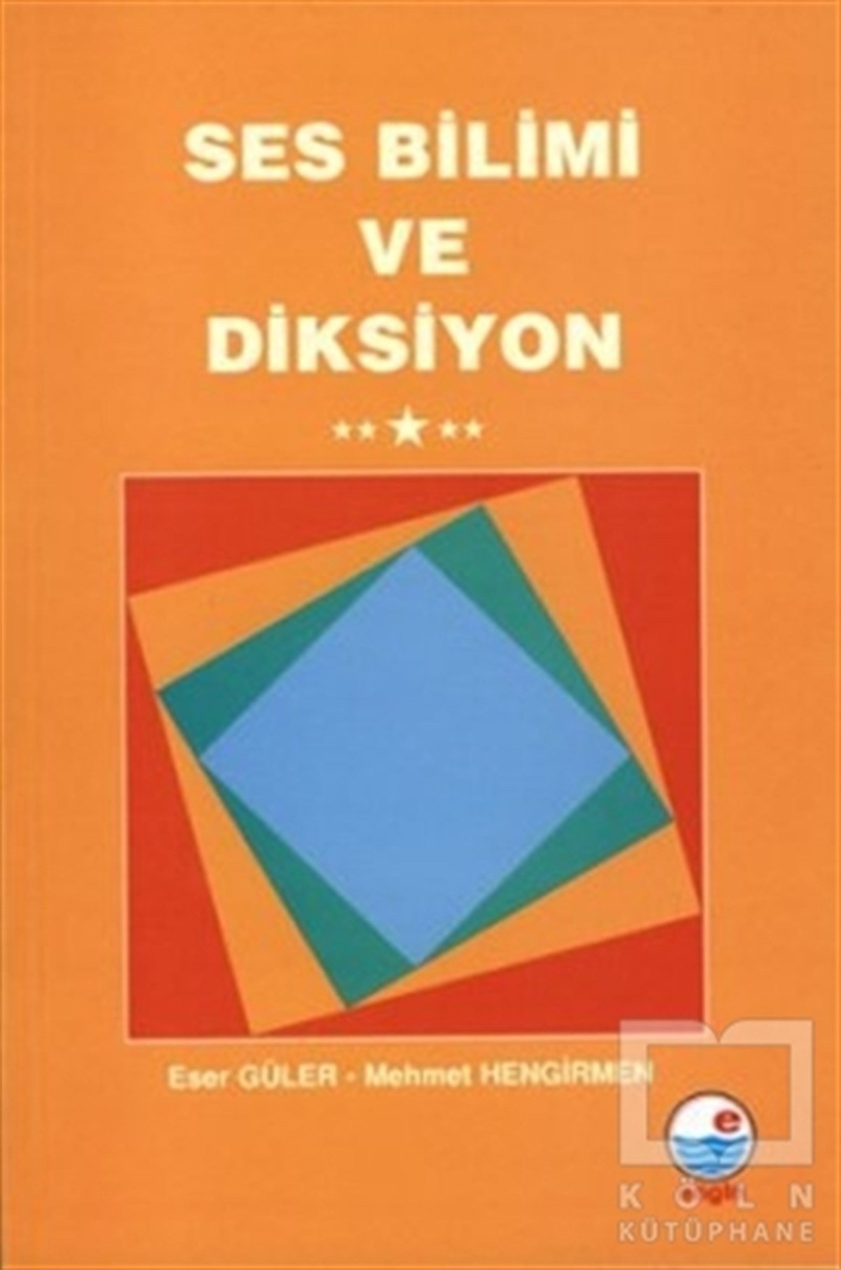 Mehmet HengirmenDiğerSes Bilimi ve Diksiyon