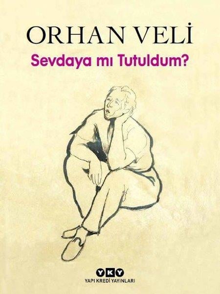Orhan Veli KanıkOrhan Veli Kanık (1914 - 1950)