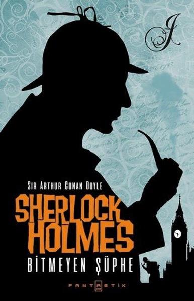 Leyla YıldırımTürkische RomaneSherlock Holmes - Bitmeyen Şüphe