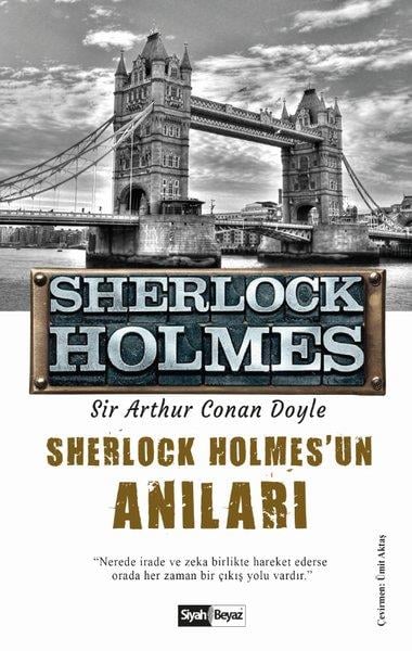 Sir Arthur Conan DoyleTürkçe RomanlarSherlock Holmes - Sherlock Holmes'un Anıları