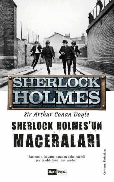 Sir Arthur Conan DoyleTürkçe RomanlarSherlock Holmes - Sherlock Holmes'un Maceraları