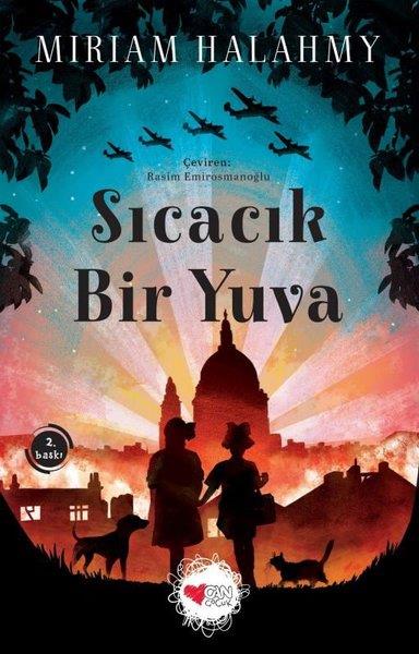 Miriam HalahmyÇocuk RomanlarıSıcacık Bir Yuva