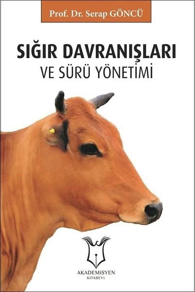 KolektifHayvan Bakımı ve Eğitimi KitaplarıSığır Davranışları ve Sürü Yönetimi