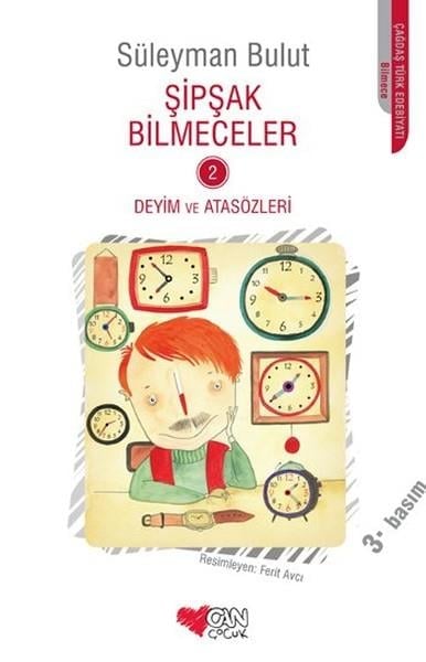 Süleyman BulutÇocuk Bilmece & Bulmaca KitaplarıŞipşak Bilmeceler 2 Deyim ve Atasözleri