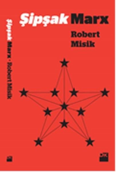 Robert MisikForschung & Untersuchung und NachschlagewerkeŞipşak Marx