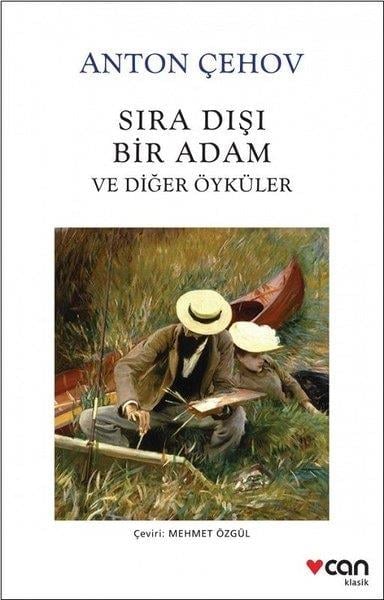 Anton Pavloviç ÇehovHikaye (Öykü) KitaplarıSıra Dışı Bir Adam ve Diğer Öyküler