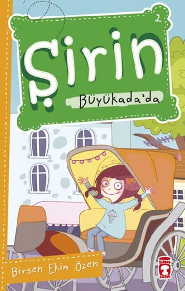 Birsen Ekim ÖzenÇocuk Hikaye KitaplarıŞirin Büyükadada