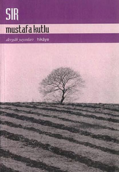 Mustafa KutluGeschichten Sır