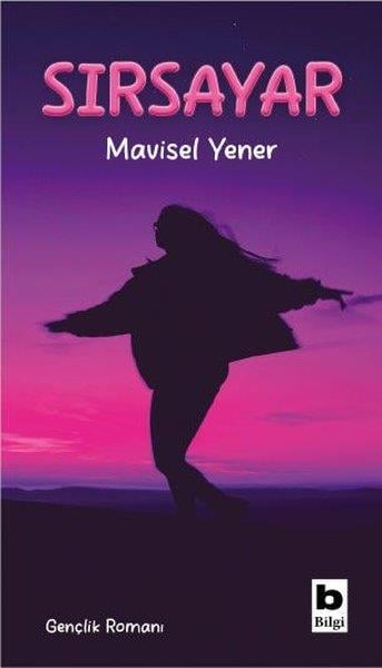 Mavisel YenerGençlik Edebiyatı KitaplarıSırsayar