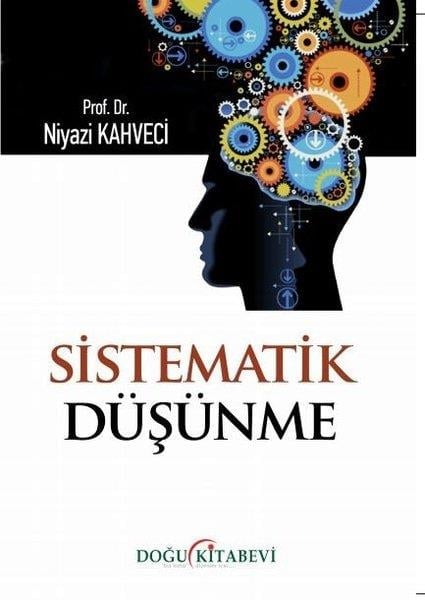 Niyazi KahveciDiğerSistematik Düşünme