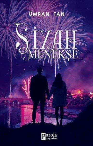 Ümran TanTürkçe RomanlarSiyah Menekşe