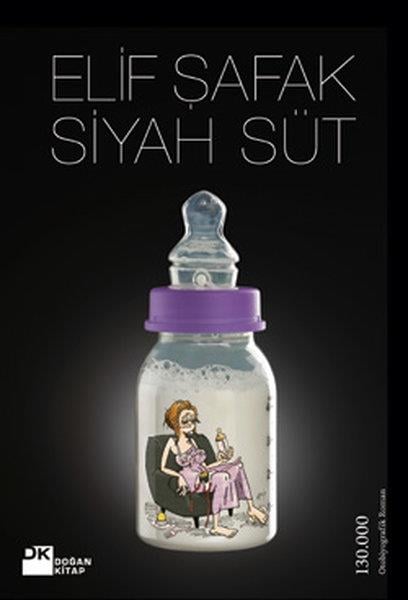 Elif ŞafakElif ŞafakSiyah Süt