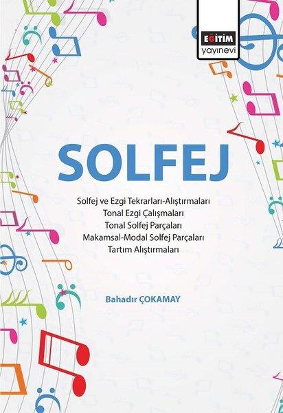 Bahadır ÇokamayMüzik Eğitimi KitaplarıSolfej-Özgün Solfej Parçaları