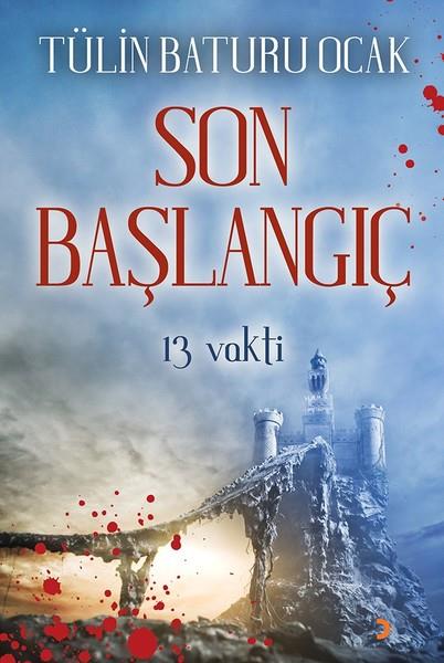 Tülin Baturu OcakTürkische RomaneSon Başlangıç