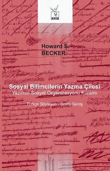 Levent ÜnsaldıSosyal BilimlerSosyal Bilimcilerin Yazma Çilesi