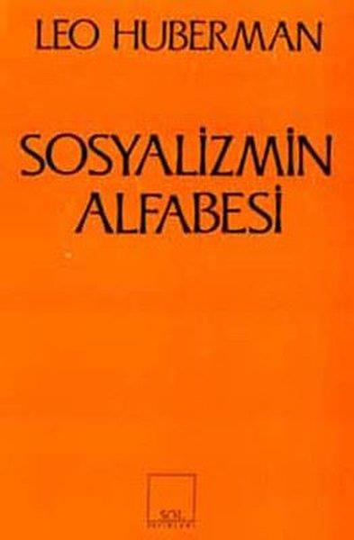 Leo HubermanSiyaset Felsefesi KitaplarıSosyalizmin Alfabesi