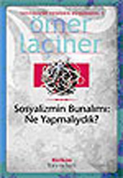 Ömer LaçinerSol Hareketler ile İlgili Kitaplar