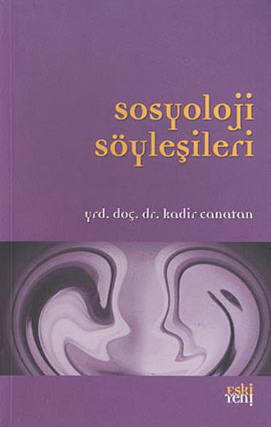 Kadir CanatanSöyleşi KitaplarıSosyoloji Söyleşileri
