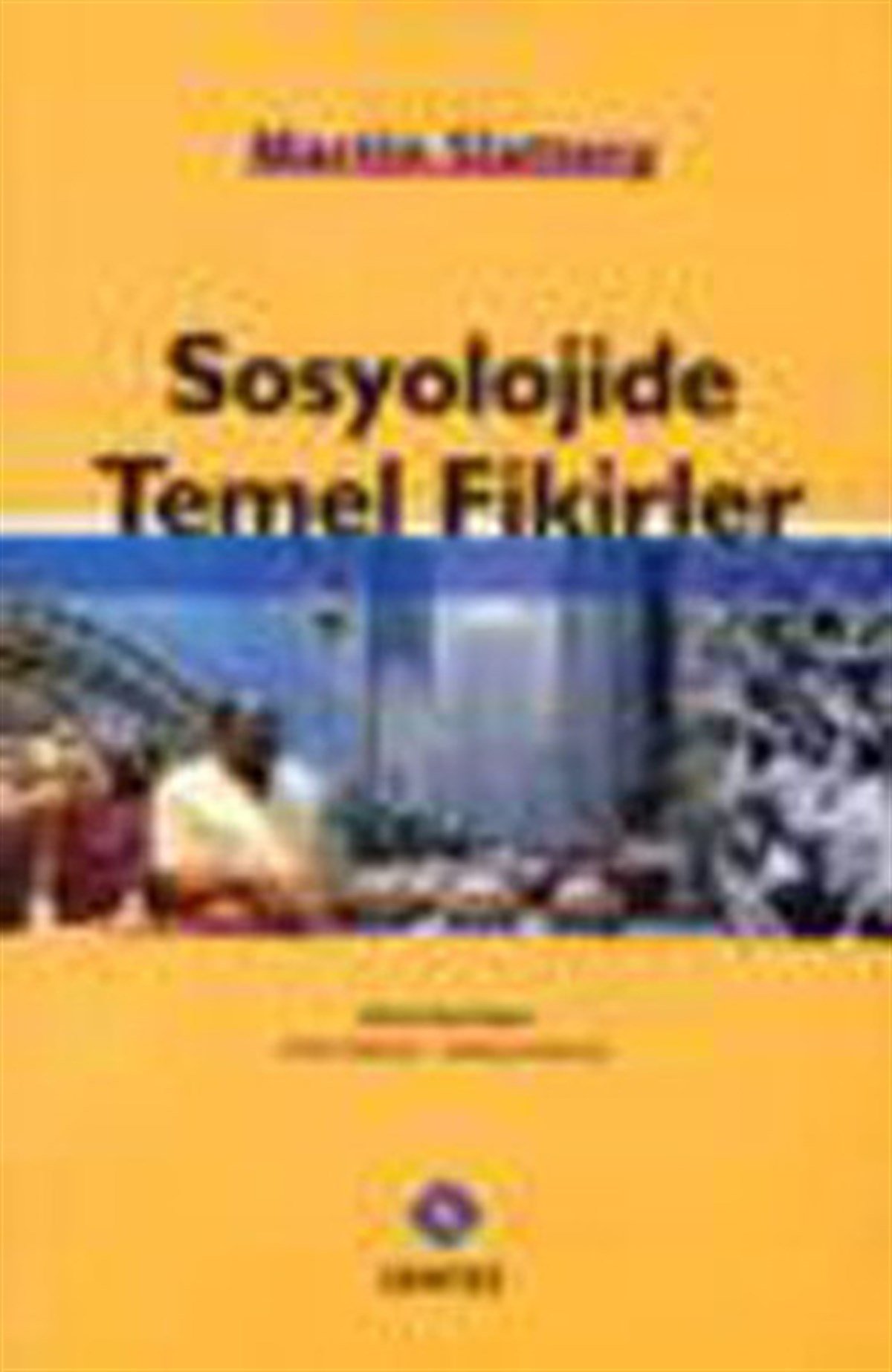 Martin SlatterySosyoloji KitaplarıSosyolojide Temel Fikirler