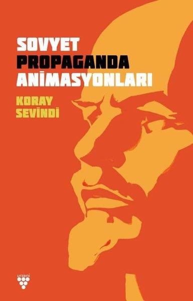 Koray SevindiFotografie BücherSovyet Propaganda Animasyonları