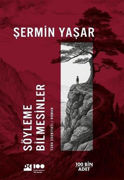 Şermin YaşarTürkiye RomanSöyleme Bilmesinler