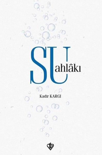 Kadir KargıAhlakSu Ahlakı