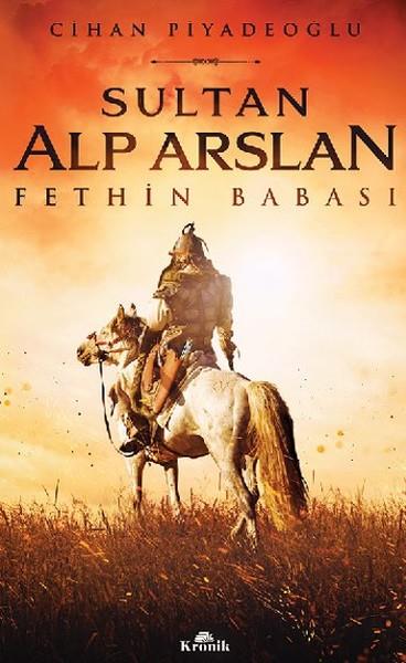 Cihan PiyadeoğluHistorische Biographie und AutobiographieSultan Alp Arslan