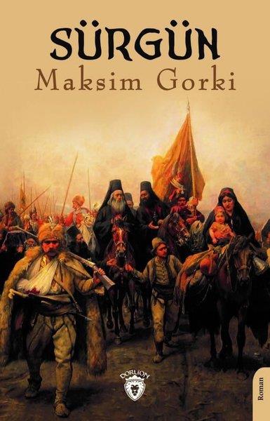 Maksim GorkiTürkçe RomanlarSürgün
