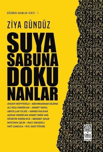 Ziya GündüzSöyleşi KitaplarıSuya Sabuna Dokunanlar - Düşünen Adamlar Serisi 1
