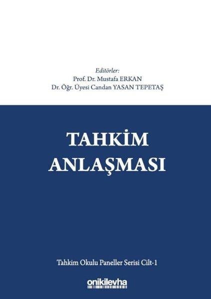 Candan Yasan TepetaşHukuk Üzerine KitaplarTahkim Anlaşması
