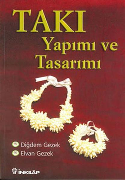 Diğdem GezekModa KitaplarıTakı Yapımı ve Tasarımı