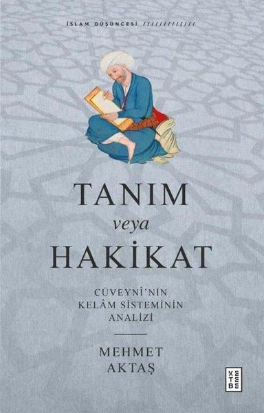 Mehmet Aktaşİslam ve Günümüz İslam Düşüncesi KitaplarıTanım veya Hakikat