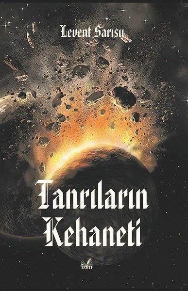 Levent SarısuTürkçe RomanlarTanrıların Kehaneti