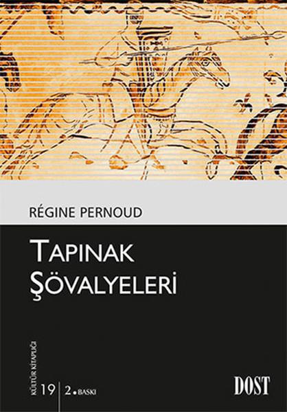 Regine PernoudHıristiyanlıkla İlgili KitaplarTapınak Şövalyeleri