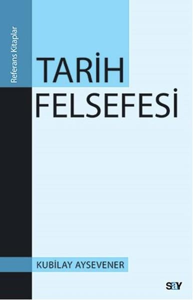 Kubilay AysevenerAndereTarih Felsefesi