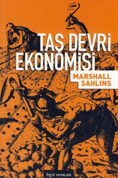 Marshall SahlinsAntropoloji KitaplarıTaş Devri Ekonomisi