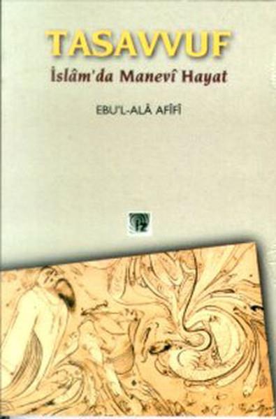 Ebu'l-Ala AfifiMystic BücherTasavvuf