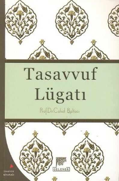 Cahid BaltacıMystic BücherTasavvuf Lügatı