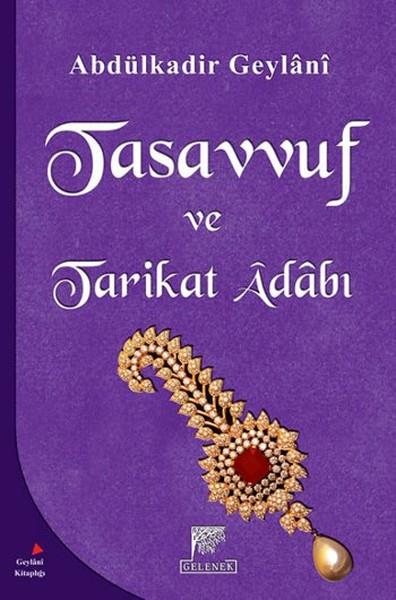 Abdülkadir GeylaniMystic BücherTasavvuf ve Tarikat Adabı